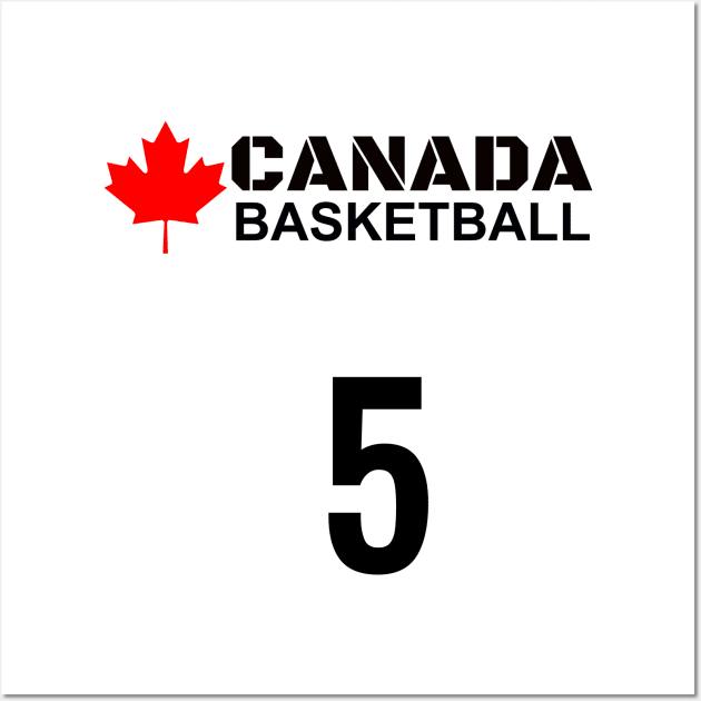 Canada Basketball Number 5 T-Shirt Design Gift Idea Wall Art by werdanepo